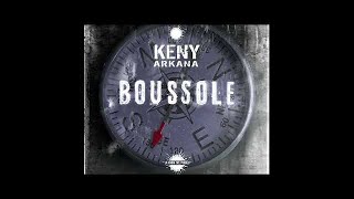 KENY ARKANA - Boussole