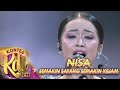NISA SEMAKIN SAYANG SEMAKIN KEJAM KONTES KDI 2021