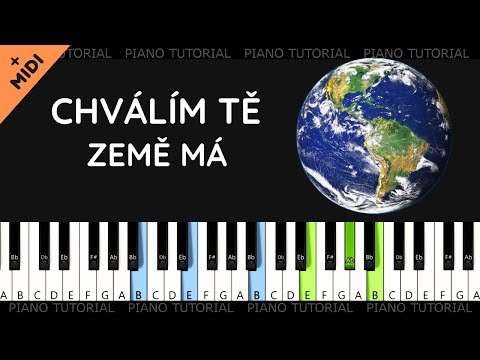Chválím tě, Země má - Zdeněk Svěrák a Jaroslav Uhlíř (piano tutorial | noty | MIDI | české písničky)