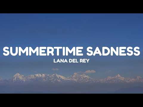 Lana Del Rey - Summertime Sadness