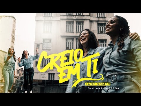 Creio Em Ti (feat. Ana Nóbrega) - Jane Gomes