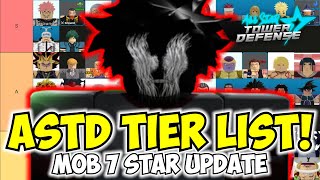 New ASTD Tier List Ft. MOB 7 STAR! (All Star Tower Defense)