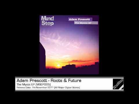 Adam Prescott - Roots & Future [MSEP005 Preview]