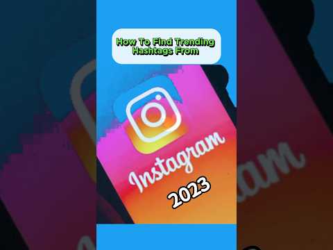 How to find trending Instagram hashtags and topics for YouTube Shorts