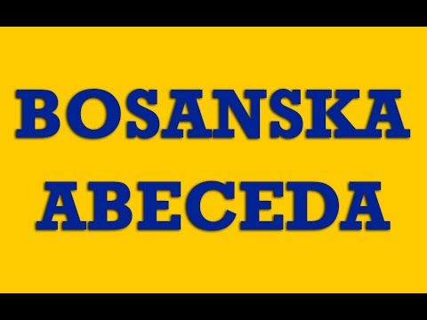 Bosanska Abeceda | Bosnian Alphabet | World Alphabet