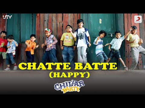 Chillar Party|Chatte Batte - Happy | Ranbir Kapoor | Amit Trivedi|Mohit | Armaan | Gaurika | Keshav