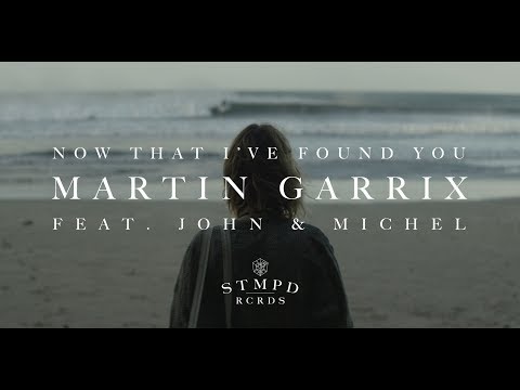 Martin Garrix feat. John & Michel - Now That I've Found You (Official Music Video)