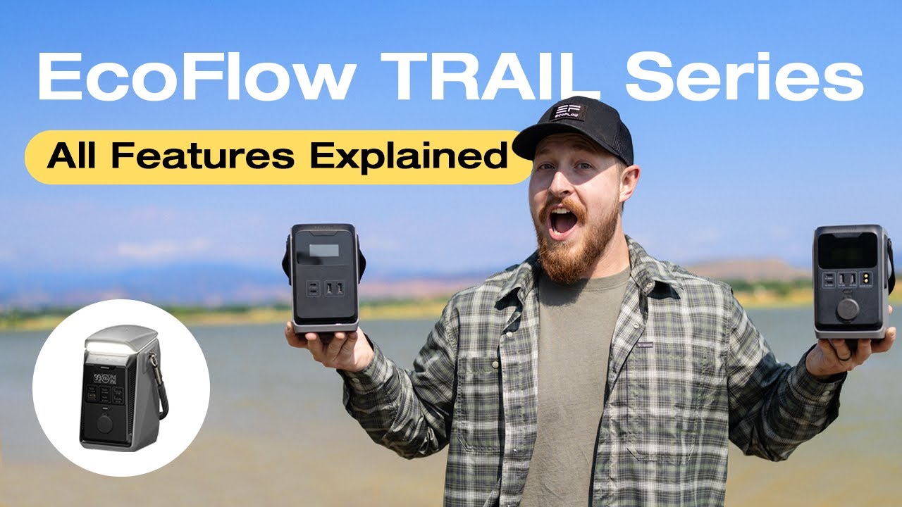 YouTube video - EcoFlow TRAIL Series DC Portable Power Station
