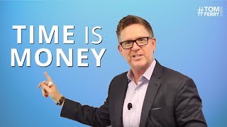 Time Is Money. Top Tips For Time Management | #TomFerryShow Episode 60