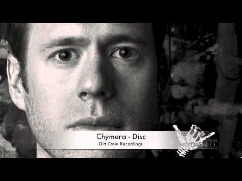 Chymera | Disc | Dirt Crew Recordings