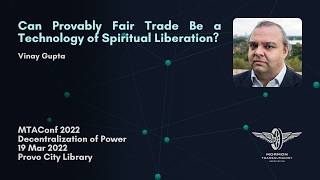 Can Provably Fair Trade Be a Technology of Spiritual Liberation?