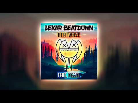 Lexar Beatdown - Heatwave Feat. Fezzel. (Cover)