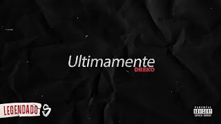 Download lagu Dreko - Ultimamente (Speed) | LETRA | Shanoba mp3