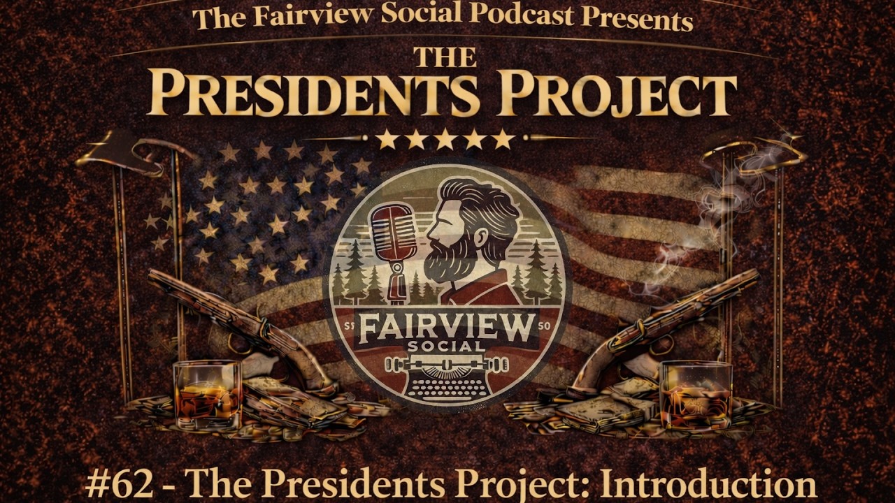 #62 - The Presidents Project: Introduction