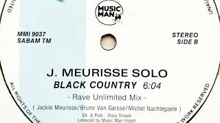 J. Meurisse Solo • Black Country (Rave Unlimited Mix)
