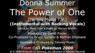Donna Summer - The Power of One (Tommy Musto T.V.) LYRICS - HQ OST &quot;Pokemon 2000&quot;