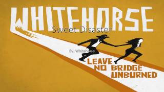 Whitehorse - Sweet Disaster (lyrics)