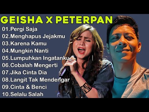Geisha Feat Ariel Noah Full Album Tanpa Iklan - Peterpan X Momo Geisha