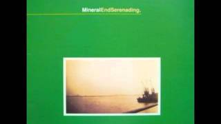 Mineral - &serenading