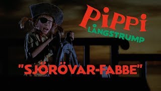 Pippi Långstrump: Sjörövar-Fabbe