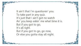 Colin James - If You&#39;ve Gotta Go Go Now Lyrics