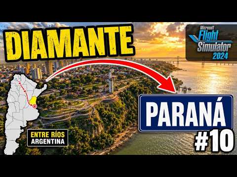 De DIAMANTE a PARANÁ 🛩️ Entre Ríos #10 | Flight Simulator 2024