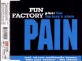Fun Factory - Pain (Feel The Pain Mix) 