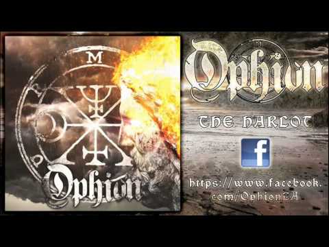 Ophion - The Harlot (New Song 2012)