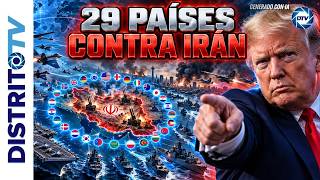 ÚLTIMA HORA IRÁN: 🔴29 PAÍSES SE ALÍAN CONTRA TEHERÁN: TRUMP TENÍA RAZÓN🔴