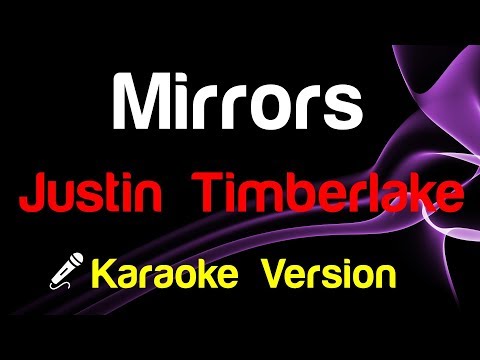 🎤 Justin Timberlake – Mirrors Karaoke Lyrics - King Of Karaoke
