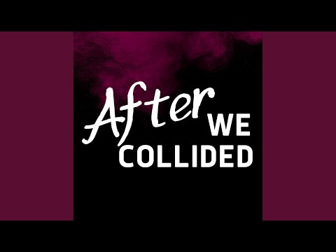 Forbidden Love (from "After We Collided")