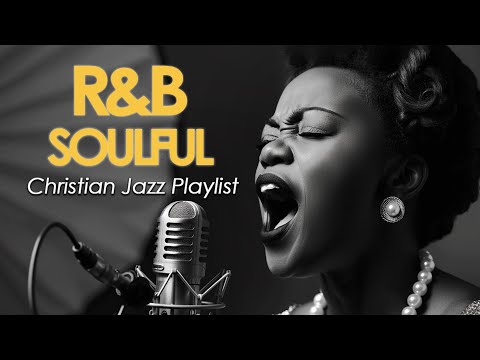Soulful Nights | Gospel R&B Blues Mix for Deep Worship