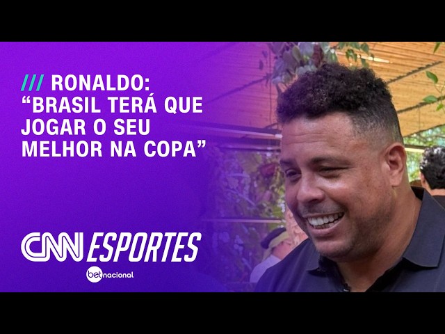 Ronaldo Fenômeno diz que o Brasil terá que jogar o seu melhor na Copa | CNN PRIME TIME