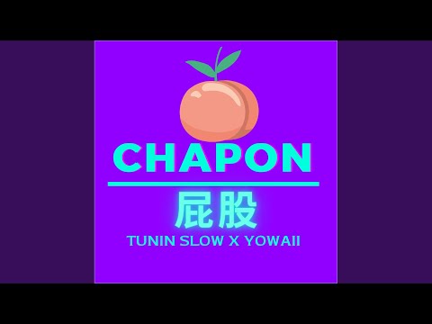 Chapon (feat. Yowaii & Oskmusic)