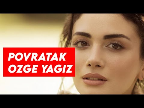 VELIKI POVRATAK OZGE YAGIZ - OVO su svi cekali