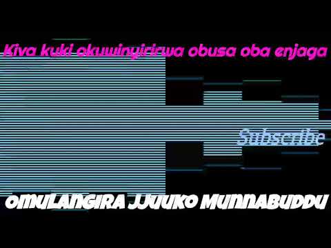 Kiva kuki okuwinyirirwa obusa oba enjaga - Omulangira Jjuuko Munnabuddu