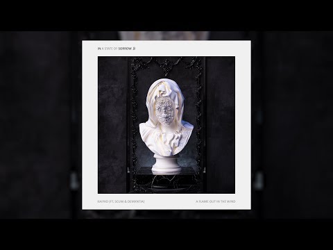 kaiyko - A Flame Out In The Wind (ft. scum & demxntia)