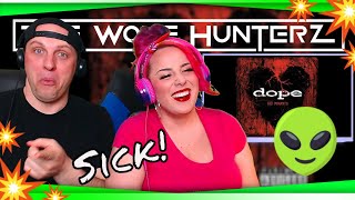 Dope - I Don&#39;t Give A | THE WOLF HUNTERZ Reactions