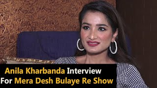 Actress Anila Kharbanda Interview For Mera Desh Bulaye Re Show On DD Kisan video