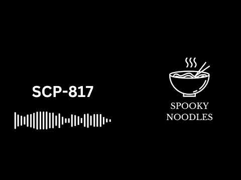 SCP-817: Random Metamorphosis- A Spooky Noodles Reading