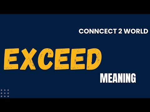 What Does exceed    Means || Meanings And Definitions With exceed in ENGLISH