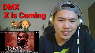 DMX - X is Coming | REACTION