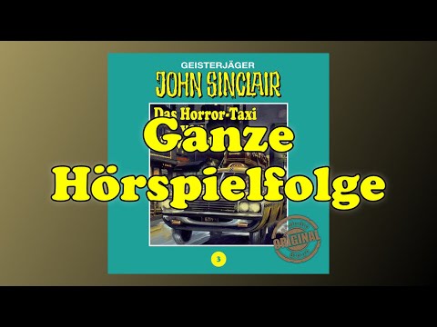 Das Horror-Taxi von New York ► John Sinclair Tonstudio Braun Folge 3 | Ganze Hörspielfolge