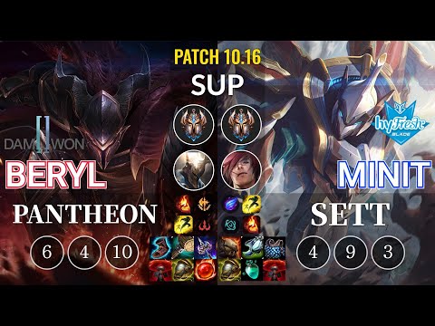 DWG BeryL Pantheon vs hyF Minit Sett Sup - KR Patch 10.16