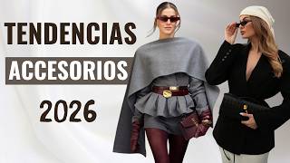 Las Mayores Tendencias De Accesorios 2026 (Lo que Está de Moda y Lo qu