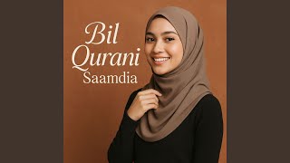 Download lagu Bil Qurani Saamdi mp3