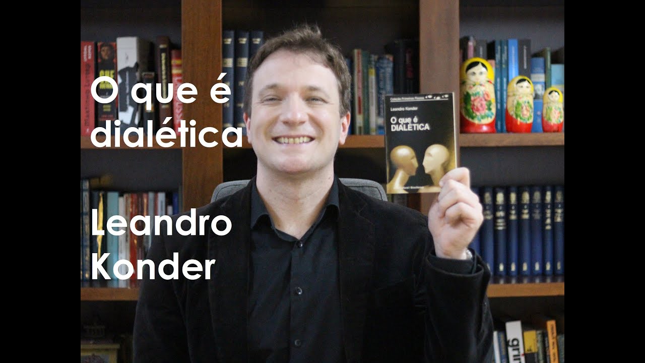 Leitura de Vassoler: O que é dialética | Leandro Konder