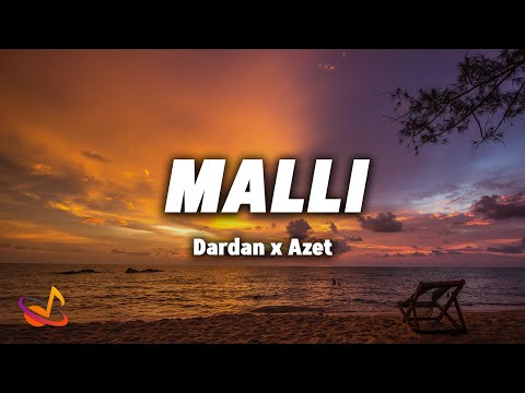 DARDAN x AZET - MALLI [Lyrics]