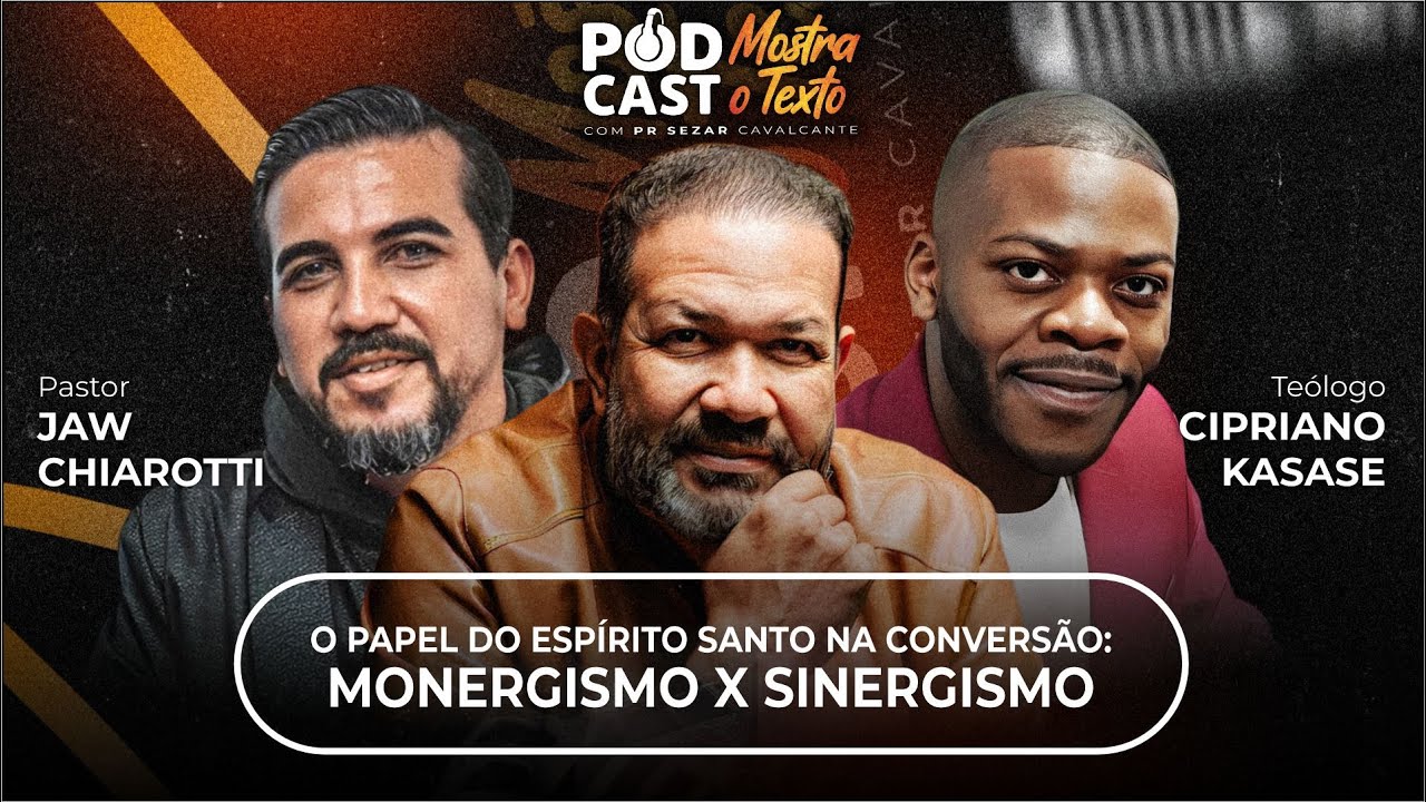 DEBATE - O PAPEL DO ESPÍRITO SANTO NA CONVERSÃO: MONERGISMO X SINERGISMO PR. JAW X PR. CIPRIANO