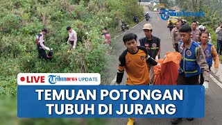 LIVE: Potongan Kaki Manusia Ditemukan Berceceran di Jurang di Mojokerto, Diduga Korban Mutilasi